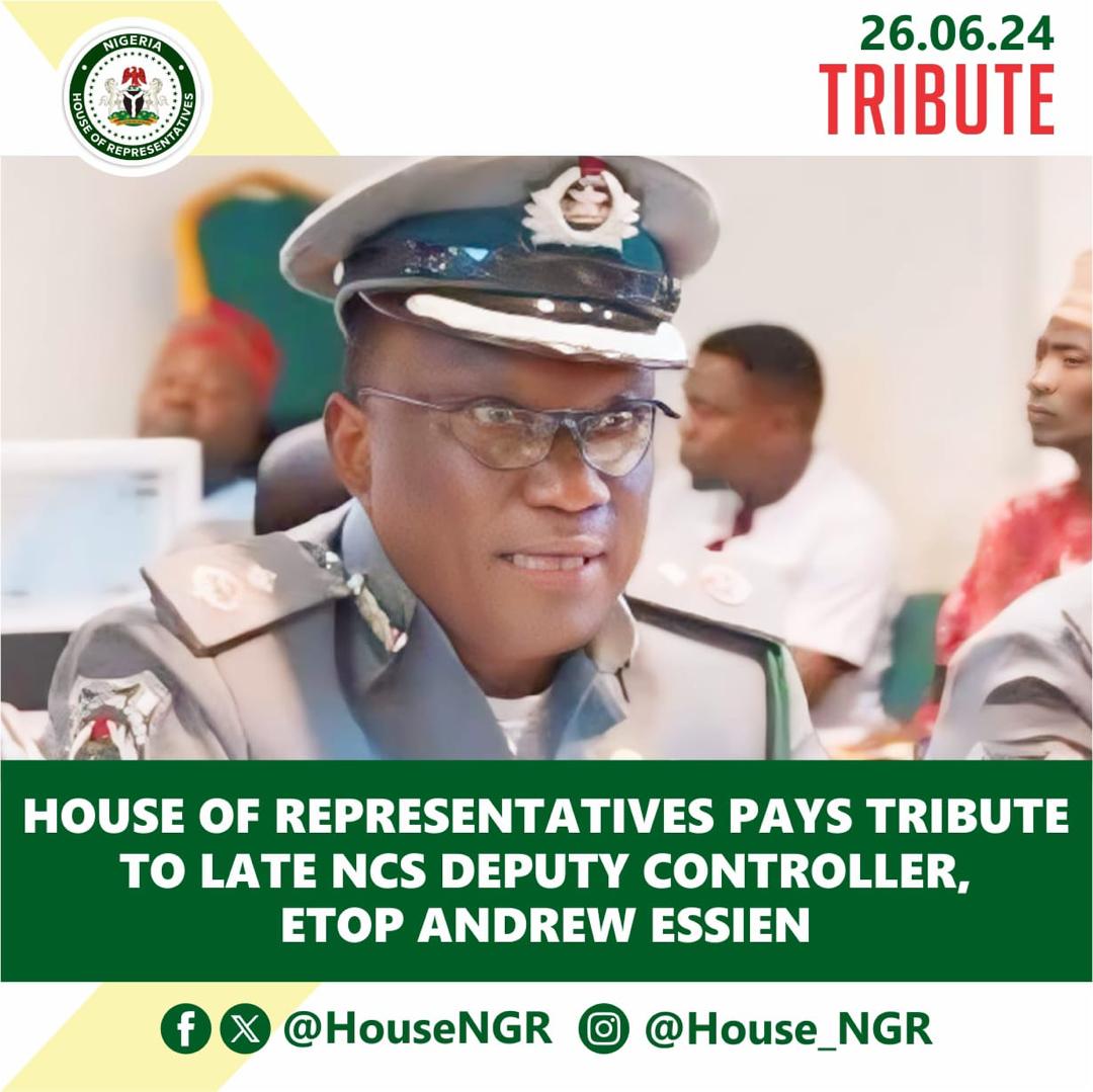 Reps  Pay Tribute to Late NCS Deputy Comptroller, Essien